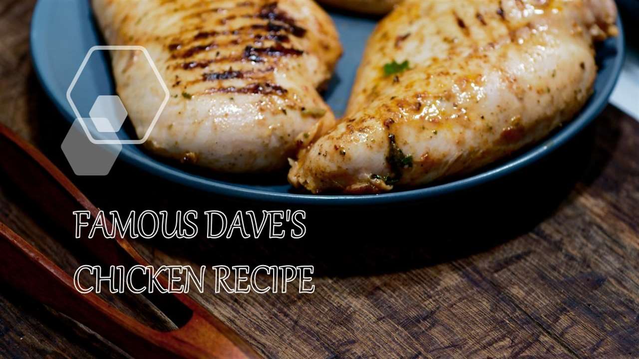 Famous Dave's Chicken Recipe